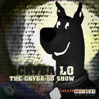 Скуба-LO (ADIKSAKUDZA) (АДИДАС) - The Скуба-LO Show (2010) Скуба-LO (ADIKSAKUDZA) (АДИДАС) - The Скуба-LO Show (2010)