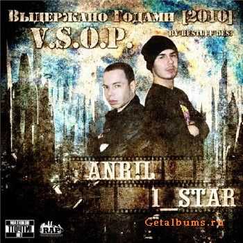 V.S.O.P. (ANR1L, 1_STAR) - Выдержано Годами (2010) V.S.O.P. (ANR1L, 1_STAR) - Выдержано Годами (2010)