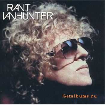 Ian Hunter - Rant (2001)