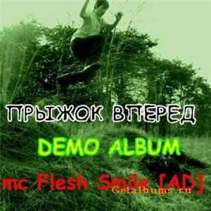 Flesh Smile (Альт-джедаи) - Прыжок вперед (DEMO) (2010) Flesh Smile (Альт-джедаи) - Прыжок вперед (DEMO) (2010)