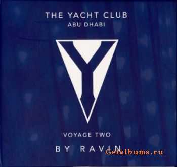 VA - The Yaht Club Abu Dhabi Voyage Two By Ravin 2CD (2009) APE/MP3