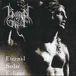 BURDEN OF GRIEF - Eternal Solar Eclipse (1999)