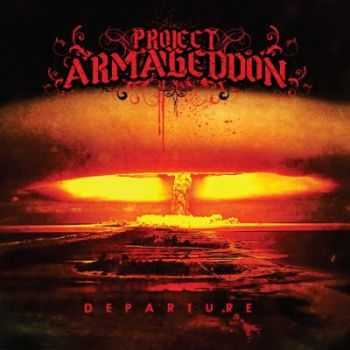 Project Armageddon - Departure (2010)