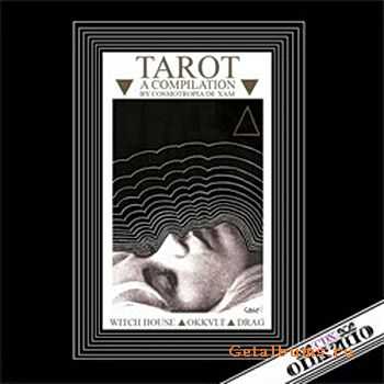 VA - Tarot: A Compilation By Cosmotropia De Xam (2010)