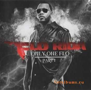 Flo Rida - Only One Flo (Part 1) (2010) FLAC Flo Rida - Only One Flo (Part 1) (2010) FLAC