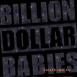 Billion Dollar Babies - Die For Diamonds (2010) Billion Dollar Babies - Die For Diamonds (2010)