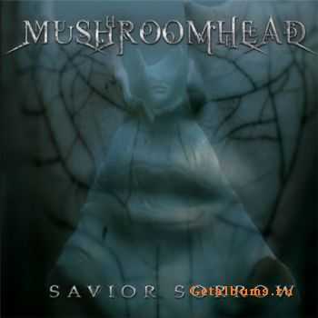 Mushroomhead - Savior Sorrow (2006)