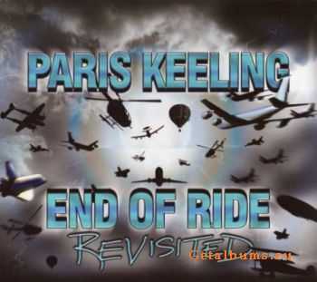 PARIS KEELING - End of Ride Revisited 2009