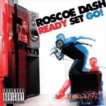 Roscoe Dash - Ready Set Go! (2010)