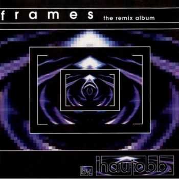 Haujobb - Frames - The Remix Album (2009)