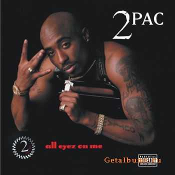 2Pac - All Eyes On Me