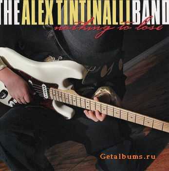  The Alex Tintinalli Band - Nothing To Lose (2007)