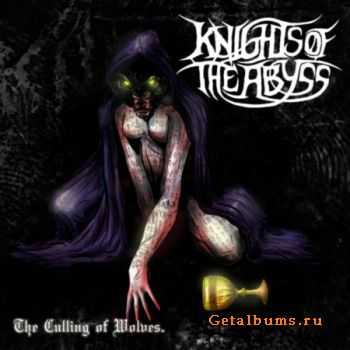 Knights of the Abyss - The Culling Of Wolves (2010) [HQ+]