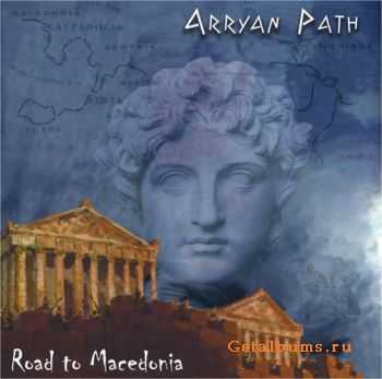 Arryan Path - Road To Macedonia +HQ