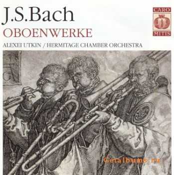 Alexei Utkin & Hermitage Orchestra - J.S. Bach Oboenwerke (2003) (Lossless + Mp3)