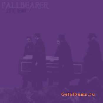 Pallbearer - Demo (2010)