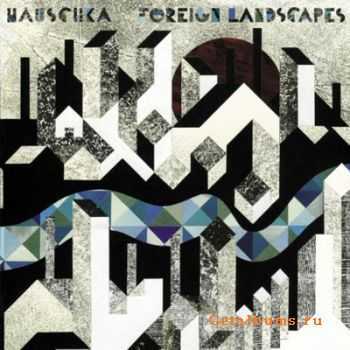 Hauschka - Foreign Landscapes (2010) 