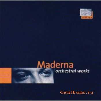 Bruno Maderna  Orchestral Works (2000)