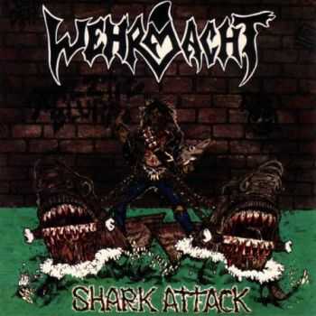 Wehrmacht - Shark Attack (Deluxe Edition) (2010)