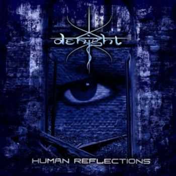 Denight - Human Reflections (2010)