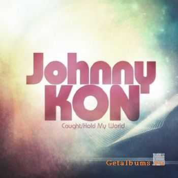 Johnny Kon - Caught (2010)