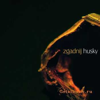 Husky - Zgadnij (2010)