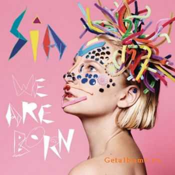 Sia - We Are Born (2010)