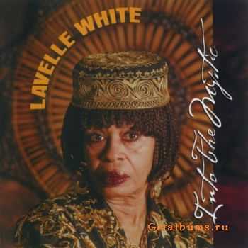  Lavelle White - Into The Mystic (2003)  