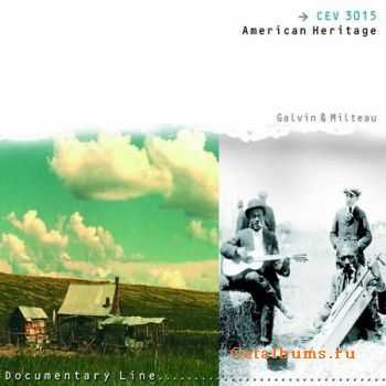 Manuel Galvin & Jean-Jacques Milteau - American Heritage (2010)