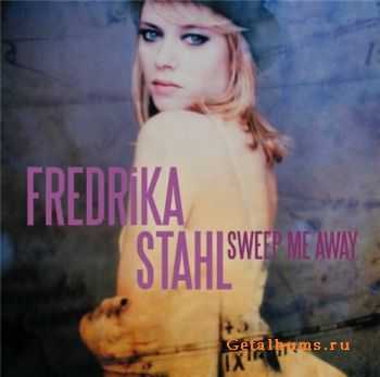 Fredrika Stahl - Sweep Me Away (2010)