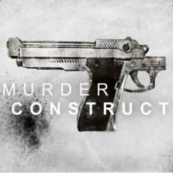 Murder Construct - Murder Construct [EP] (2010)