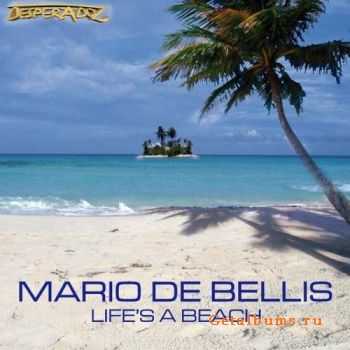 Mario de Bellis - Life's a Beach (2010)