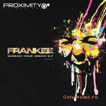 Frankee - Scream Ur Dream EP (2010)