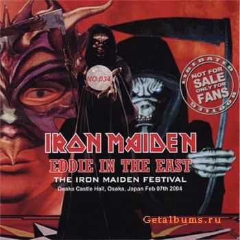 Iron Maiden - Eddie In The East (2004) (Bootleg) [Lossless+Mp3]