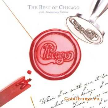 Chicago - The Best of Chicago: 40th Anniversary Edition (2CD) (2007) (Lossless)