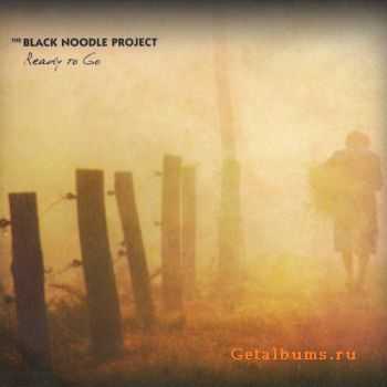  The Black Noodle Project - Ready To Go (2010) Lossless+MP3