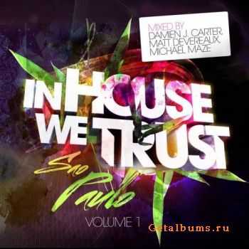 Damien J. Carter Presents In House We Trust Volume 1