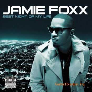 Jamie Foxx - Best Night Of My Life (2010)