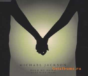 Michael Jackson - Hold My Hand. Duet With Akon [Single] (2010)