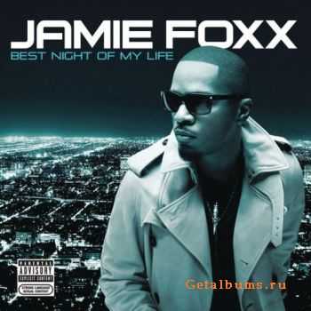 Jamie Foxx - Best Night of My Life [iTunes] (2010)