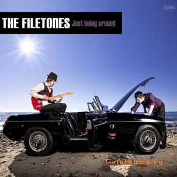 The Filetones - Just Being Around (2010)