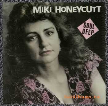  Miki Honeycutt - Soul Deep  (1989)