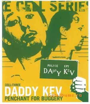 Daddy Kev - Cell Series: Cell Three - Penchant For Buggery (2003) DVD-AUDIO