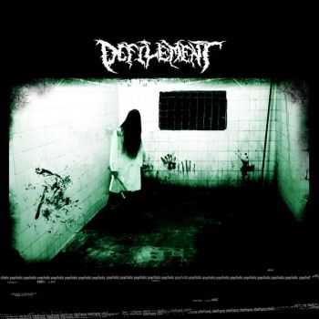 Defilement - Psychotic [EP] (2009)