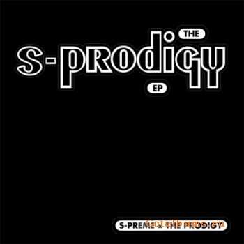  S-Preme - S-Prodigy (EP) (2010)