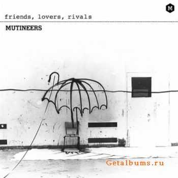 The Muniteers - Friends, Lovers, Rivals (2010)