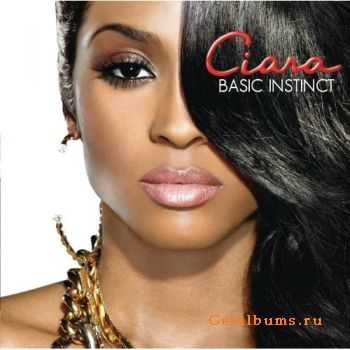 Ciara - Basic Instinct (Clean Edition) (FLAC/mp3)