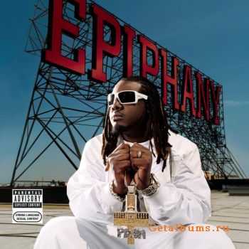 T-Pain - Epiphany (Deluxe Version) [iTunes] (2007)