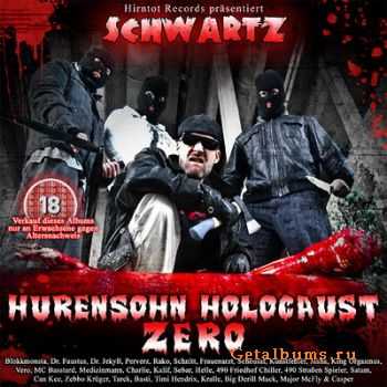 Schwartz - Hurensohn Holocaust Zero (2010)