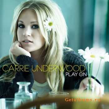 Carrie Underwood - Play On 2009